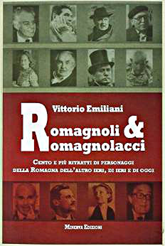Romagnoli e romagnolacci di Vittorio Emiliani